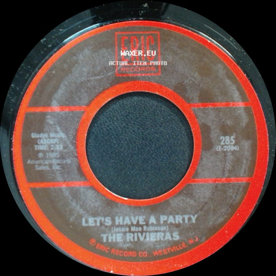 The Rivieras - California Sun / Let's Have A Party side B