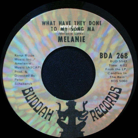 Melanie - The Nickel Song / What Have They Done To My Song Ma side B