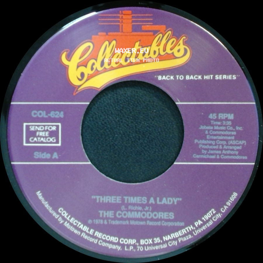 The Commodores - Three Times A Lady / Too Hot Ta Trot side A
