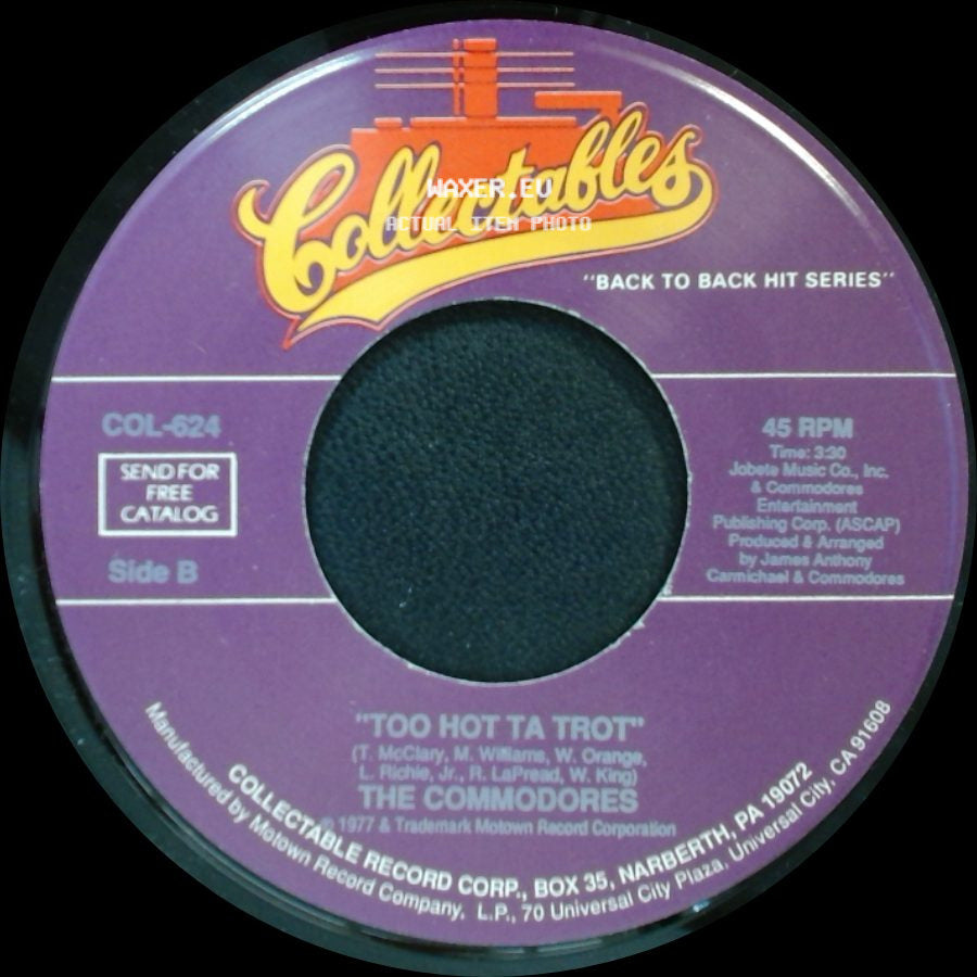 The Commodores - Three Times A Lady / Too Hot Ta Trot side B