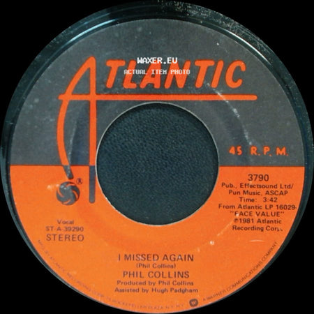Phil Collins - I'm Not Moving / I Missed Again side B