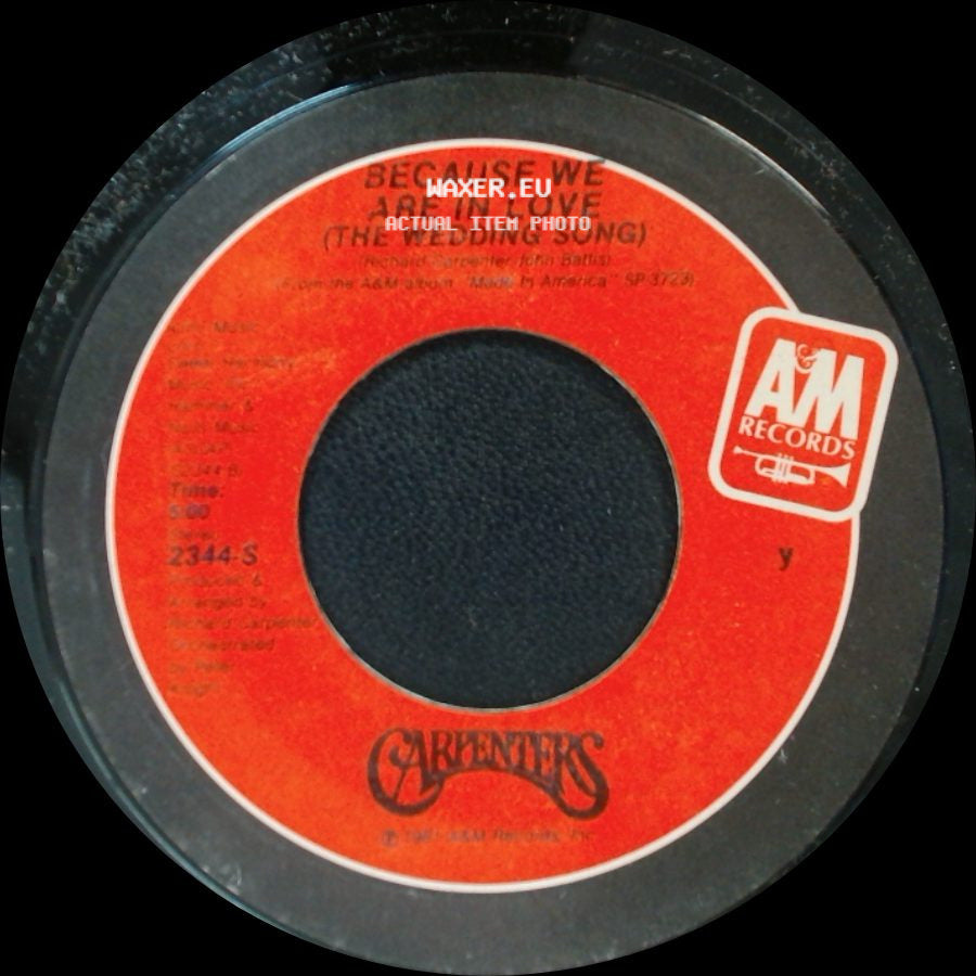 Carpenters - Because We Are In Love (The Wedding Song) / Touch Me When We're Dancing side A