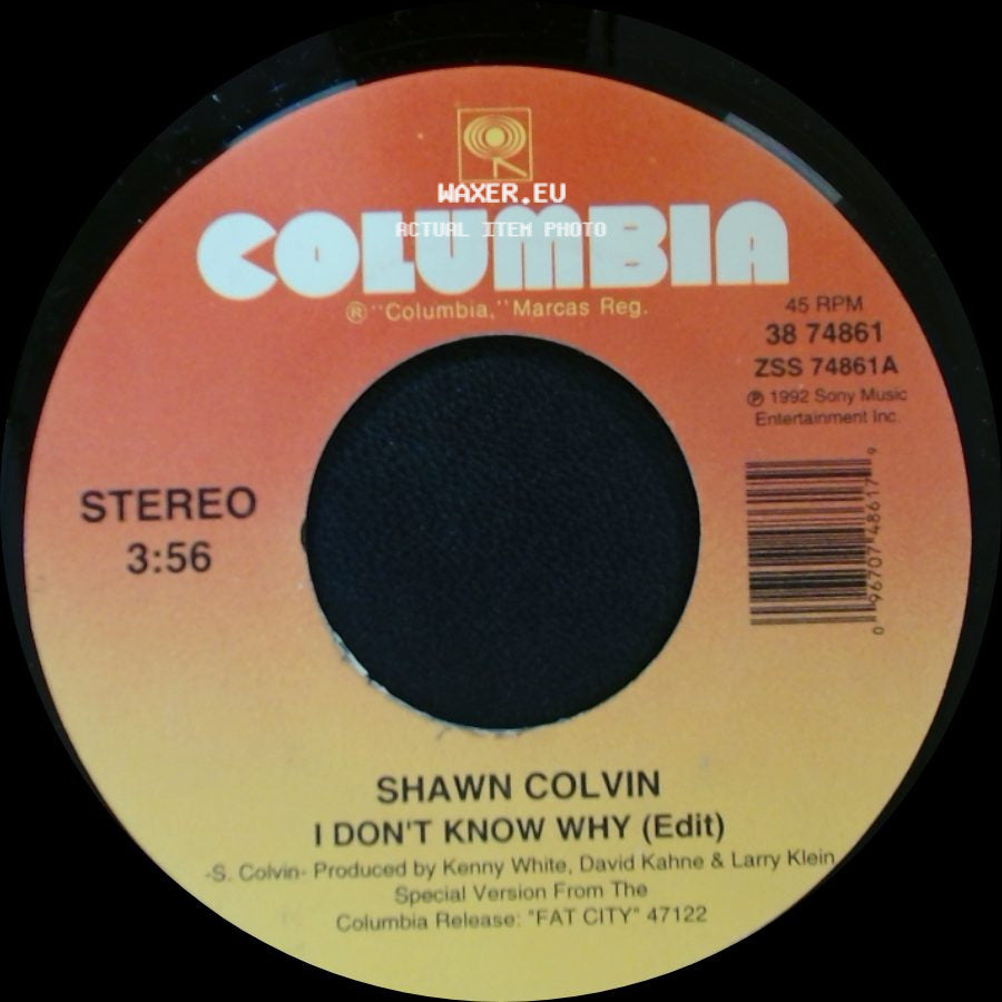 Shawn Colvin - I Don't Know Why (Edit) / The Dead Of The Night side A