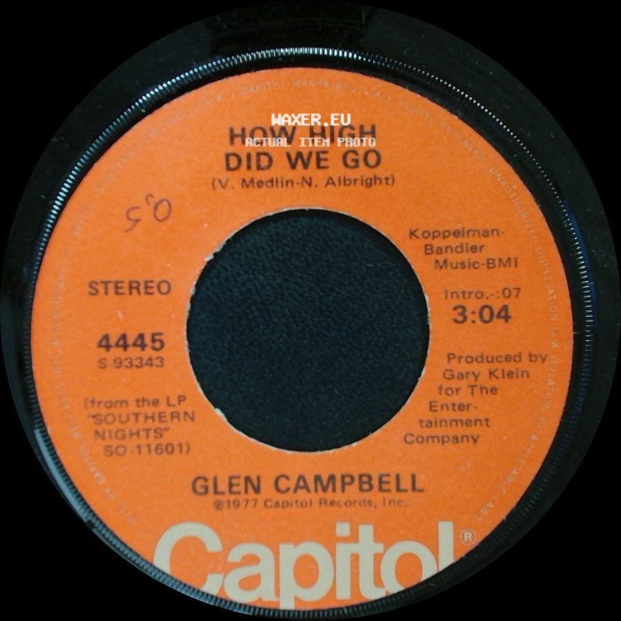 Glen Campbell - How High Did We Go / Sunflower side A