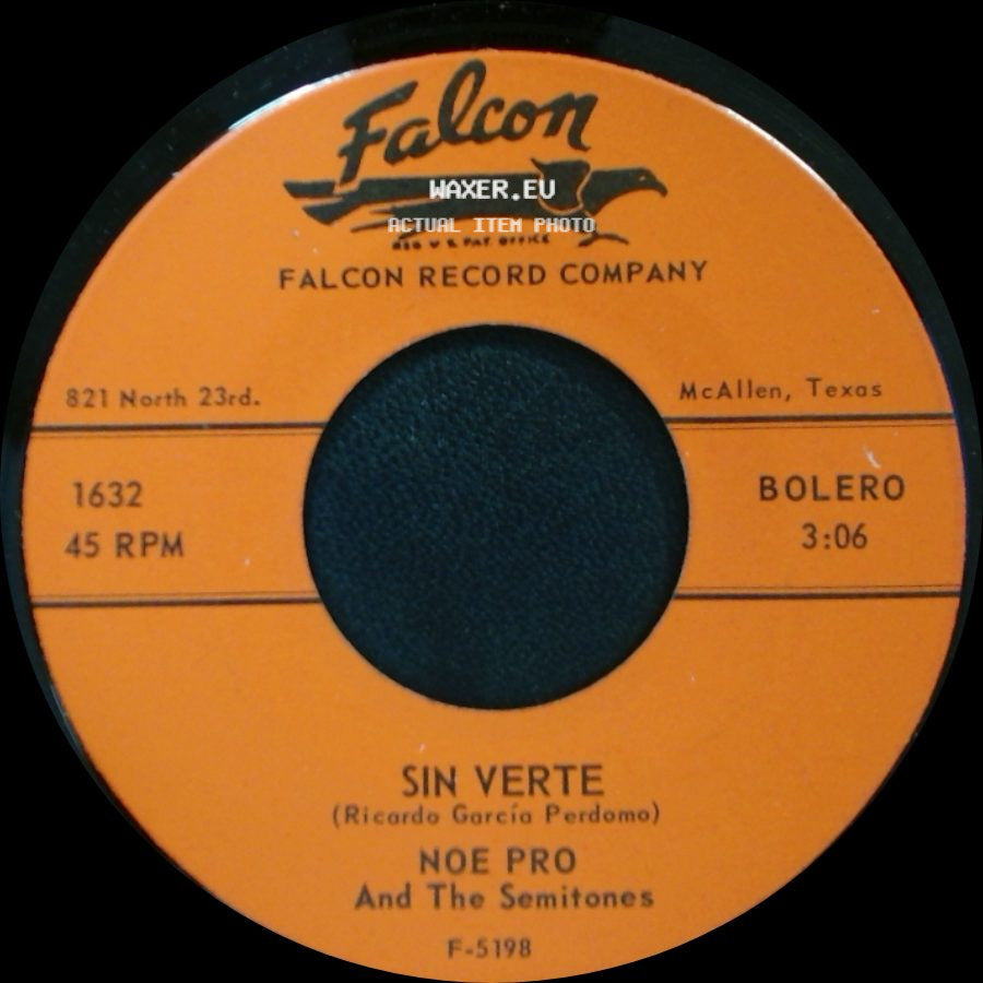 Noe Pro And The Semitones - Sin Verte / Cuando Comienza El Amor side A