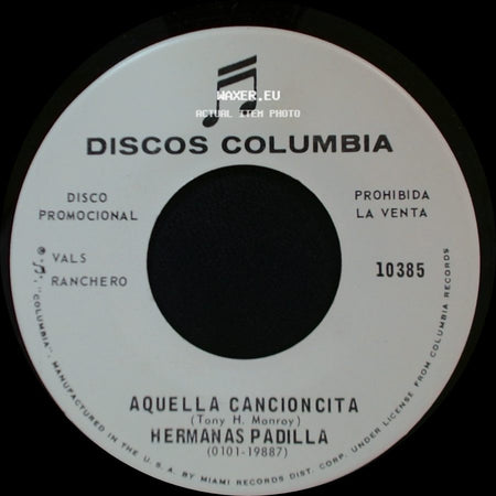 Hermanas Padilla - Aquella Cancioncita / Aburrido Me Voy side A