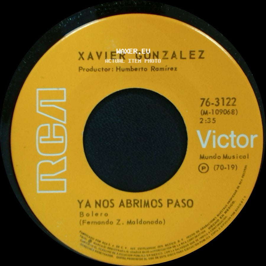 Xavier Gonzalez - Ya Nos Abrimos Paso / Cuando Tu Regreses side A