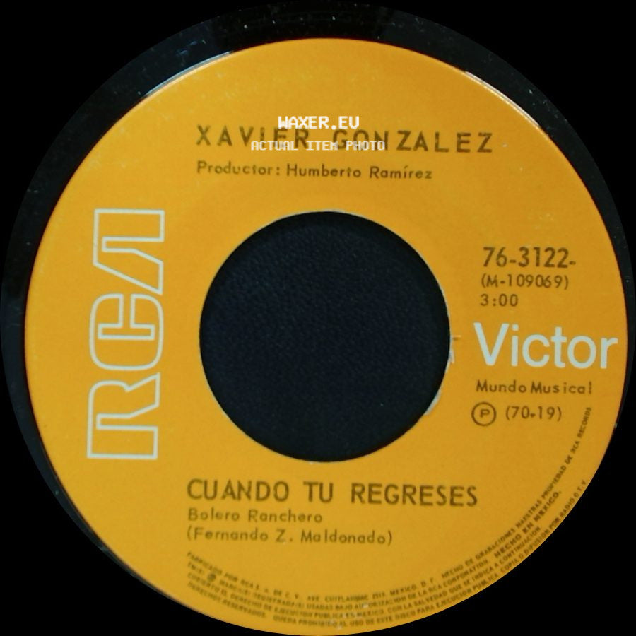 Xavier Gonzalez - Ya Nos Abrimos Paso / Cuando Tu Regreses side B