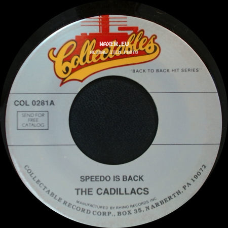The Cadillacs - Please Mr. Johnson / Speedo Is Back side B