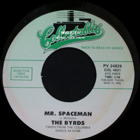 The Byrds - Mr. Spaceman / Jesus Is Just Alright side A