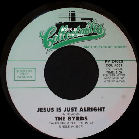 The Byrds - Mr. Spaceman / Jesus Is Just Alright side B