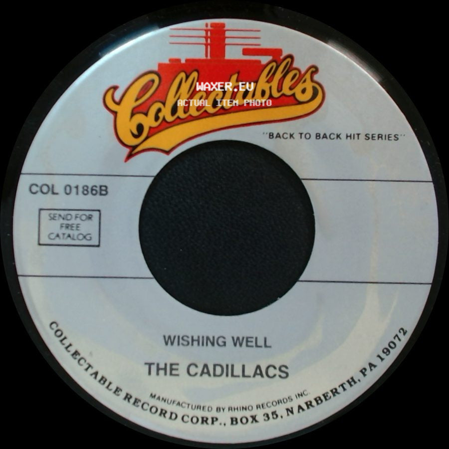 The Cadillacs - Wishing Well / The Girl I Love side A