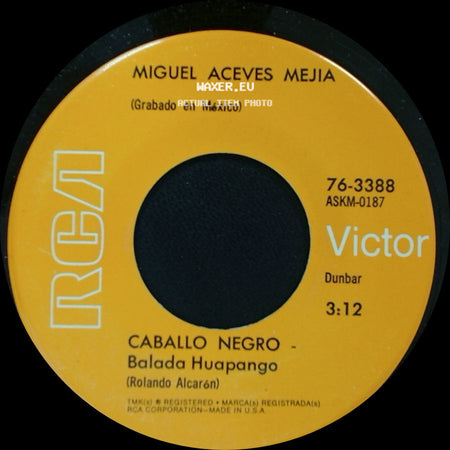 Miguel Aceves Mejia - Caballo Negro - Balada Huapango / El Solitario - Balada Huapango side A