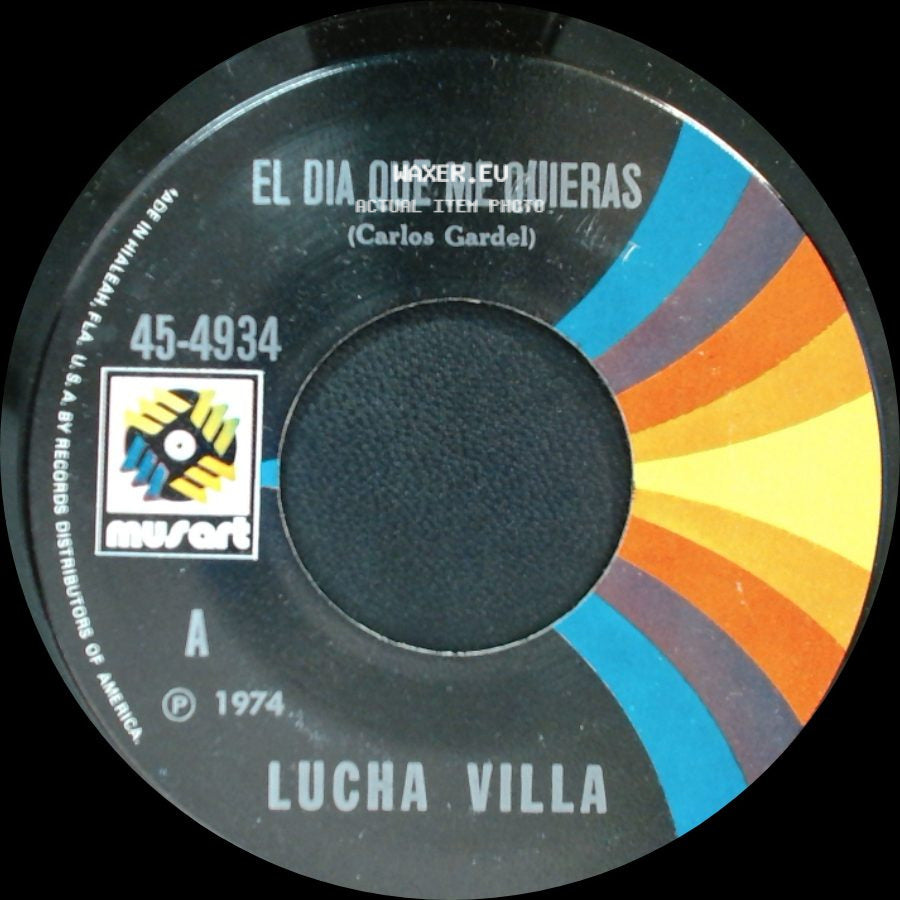 Lucha Villa - El Dia Que Me Quieras / El Rey side A