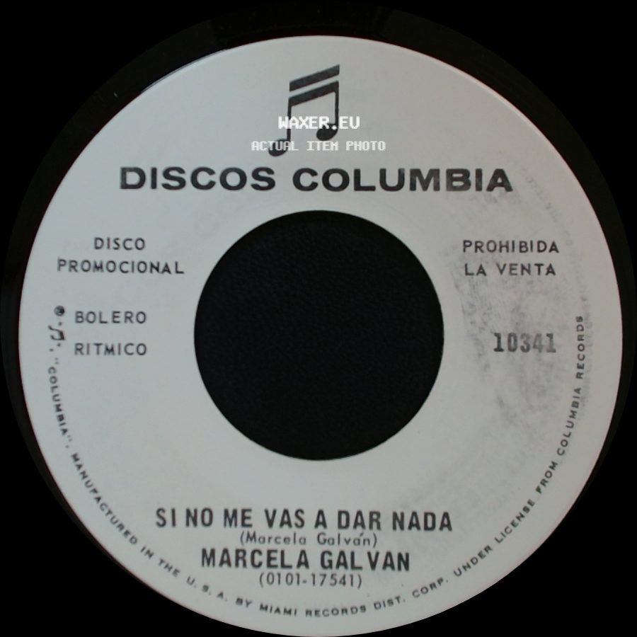 Marcela Galvan - Numero Equivocado / Si No Me Vas A Dar Nada side B