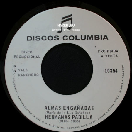 Hermanas Padilla - Mi Oferta / Almas Engañadas side B