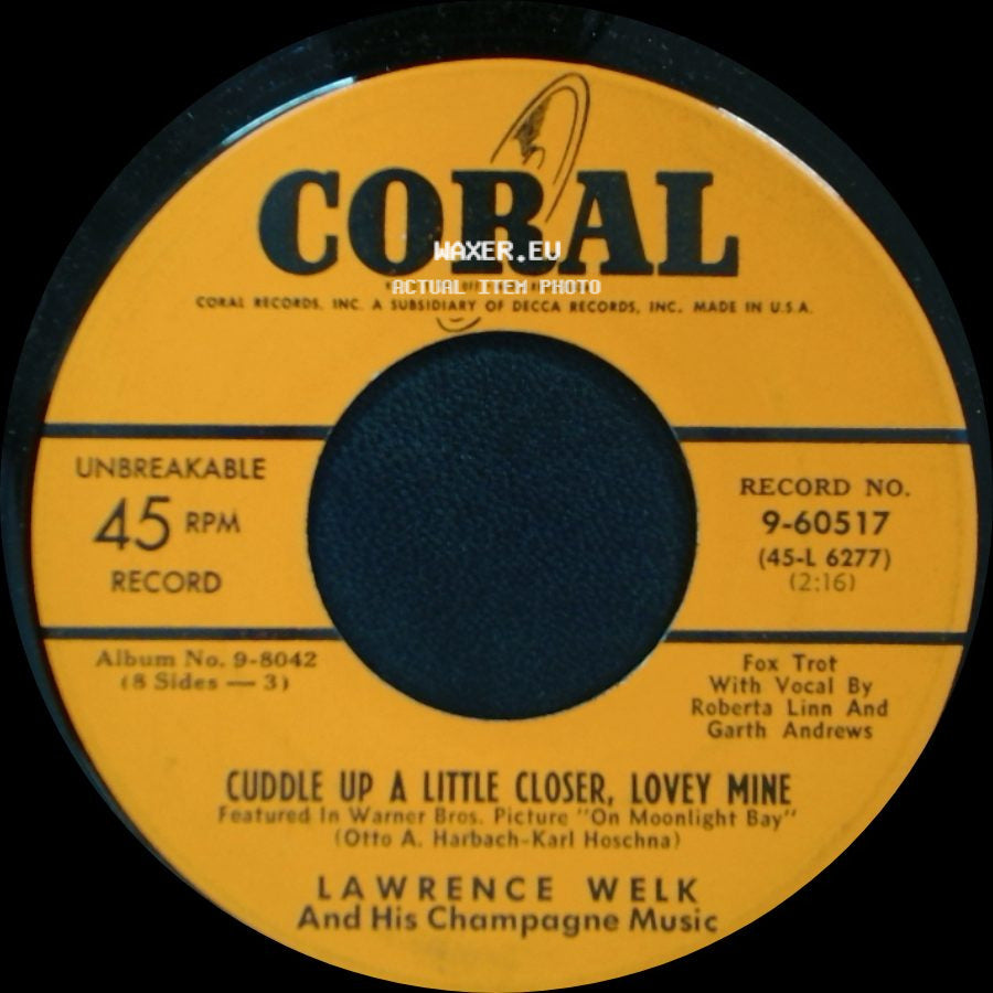 Lawrence Welk And His Champagne Music - Tell Me (Tell Me Why) / Cuddle Up A Little Closer, Lovey Mine side B