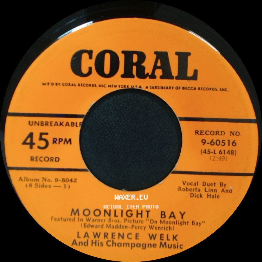 Lawrence Welk And His Champagne Music - Moonlight Bay / Smiles side A