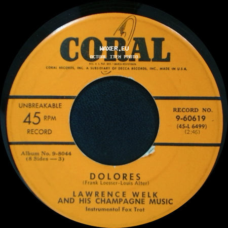 Lawrence Welk And His Champagne Music - Emaline / Dolores side B