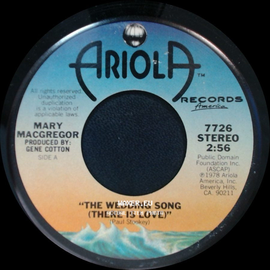 Mary Macgregor - "The Wedding Song (There Is Love)" / Benjamin side A