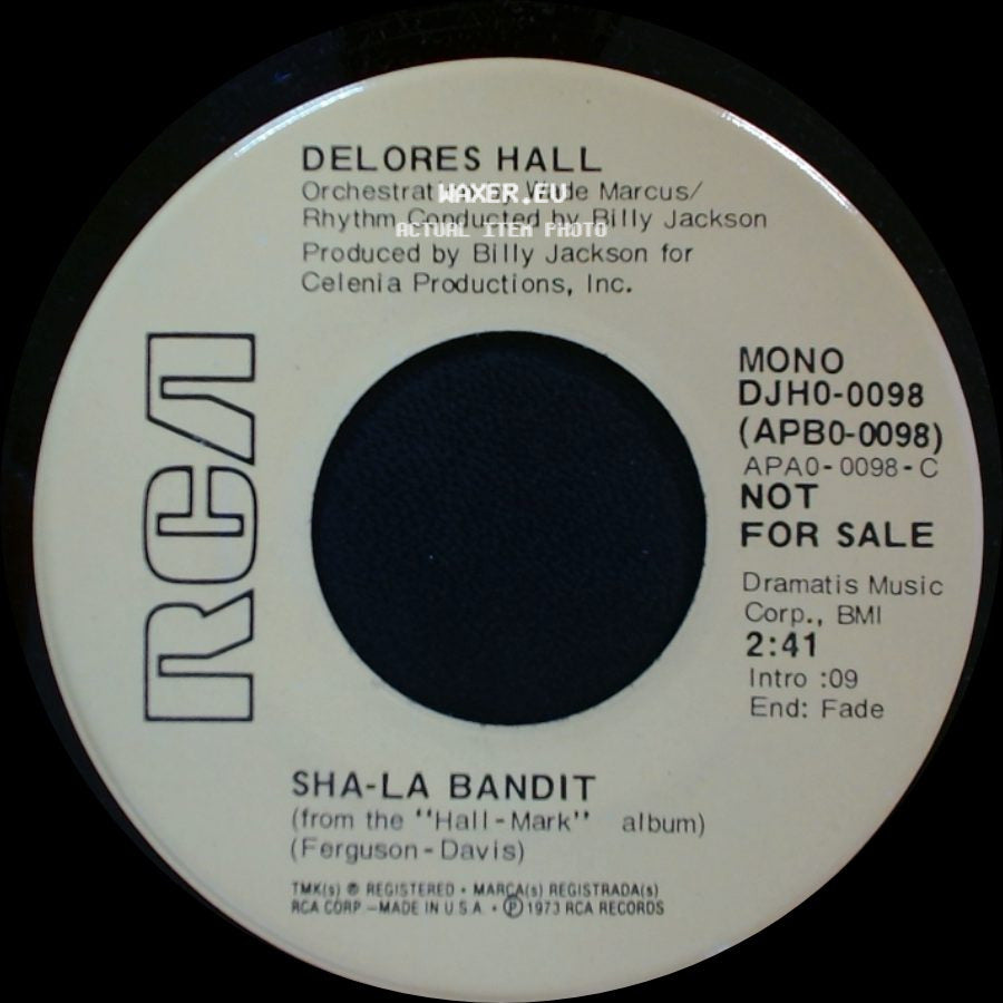 Delores Hall - Sha-La Bandit / Sha-La Bandit side A