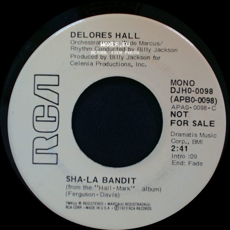 Delores Hall - Sha-La Bandit / Sha-La Bandit side A