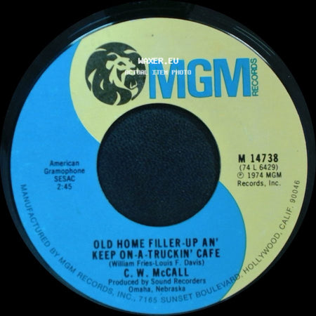 C. W. Mccall - Old 30 / Old Home Filler-Up An' Keep On-A Truckin' Cafe side B