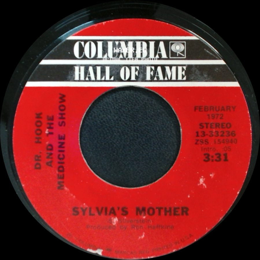Dr. Hook And The Medicine Show - Sylvia's Mother / Carry Me, Carrie side A
