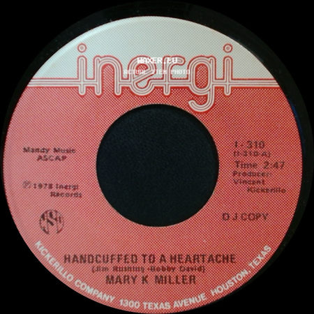 Mary K Miller - Handcuffed To A Heartache / Over And Over (I Fall In Love Again) side A