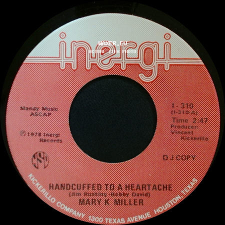 Mary K Miller - Handcuffed To A Heartache / Over And Over (I Fall In Love Again) side A