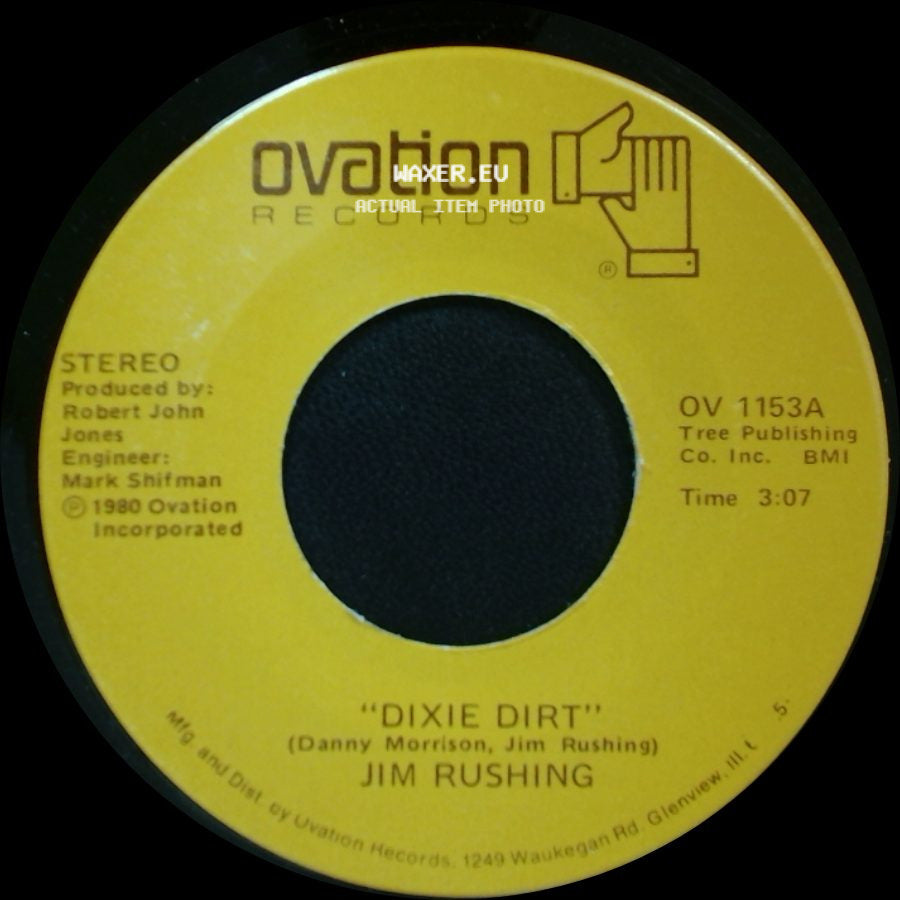 Jim Rushing - Dixie Dirt / Two Hearts Don't Always Make A Pair side A