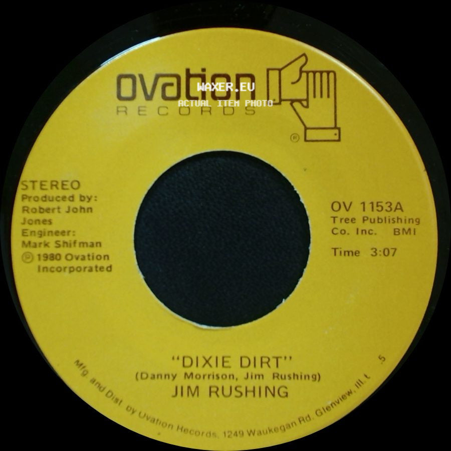 Jim Rushing - Two Hearts Don't Always Make A Pair / Dixie Dirt side B