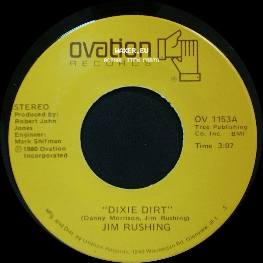 Jim Rushing - Two Hearts Don't Always Make A Pair / Dixie Dirt side B