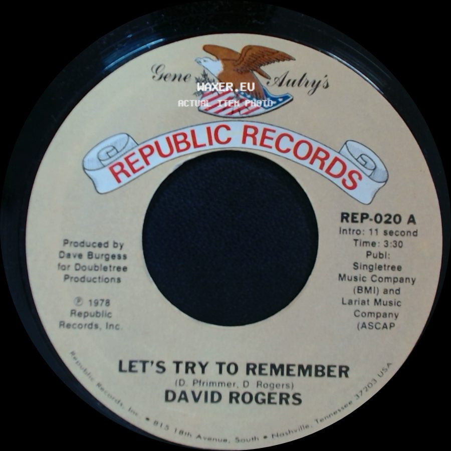 David Rogers - That Woman Keeps This Cowboy Comin' Home / Let's Try To Remember side B