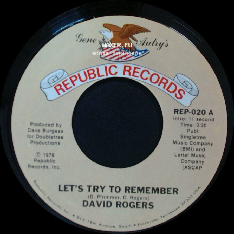 David Rogers - That Woman Keeps This Cowboy Comin' Home / Let's Try To Remember side B