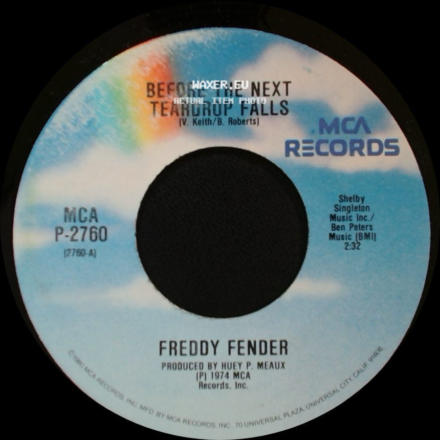 Freddy Fender - Before The Next Teardrop Falls / Waiting For Your Love side A