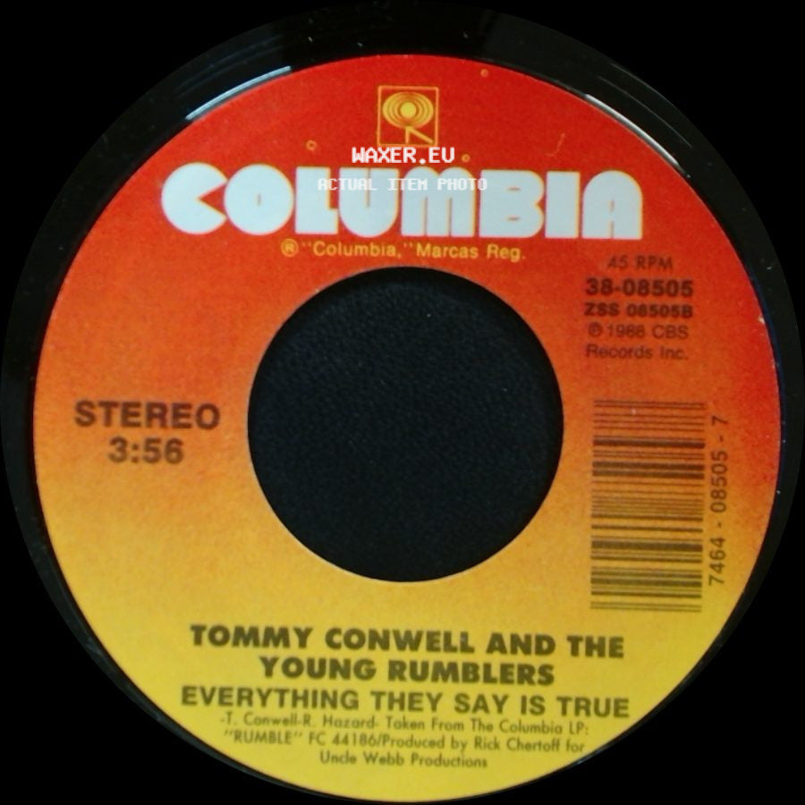 Tommy Conwell And The Young Rumblers - Everything They Say Is True / If We Never Meet Again side A