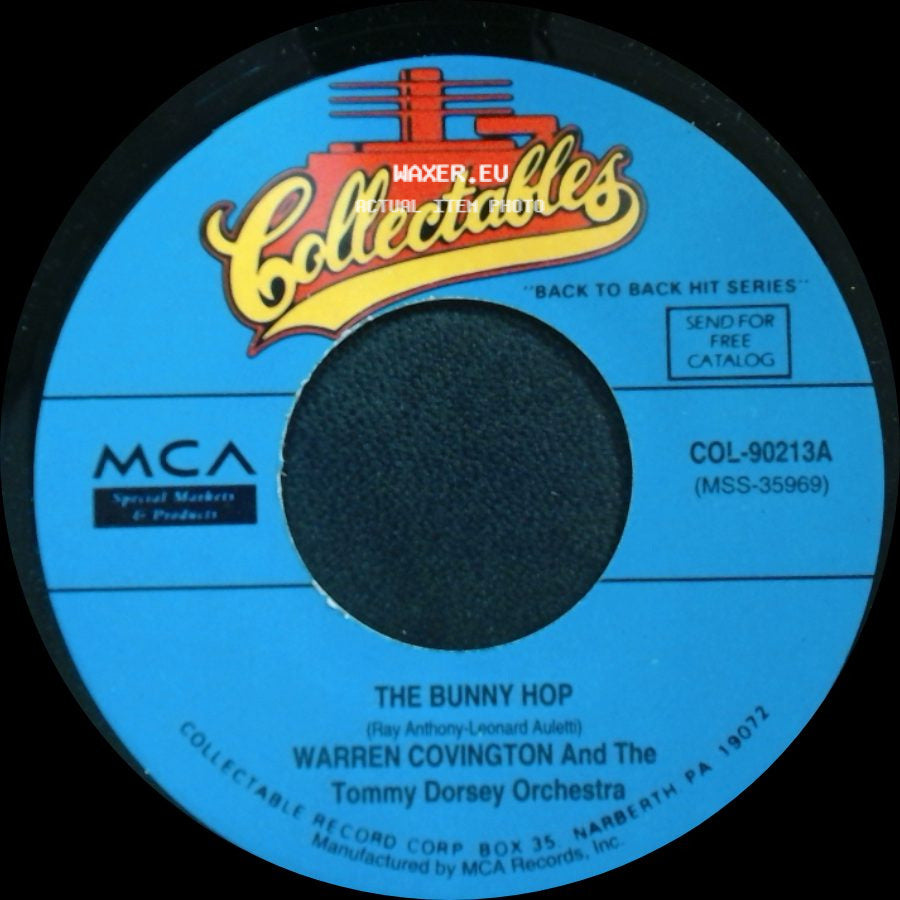 Warren Covington And The Tommy Dorsey Orchestra - The Bunny Hop / Charleston side A