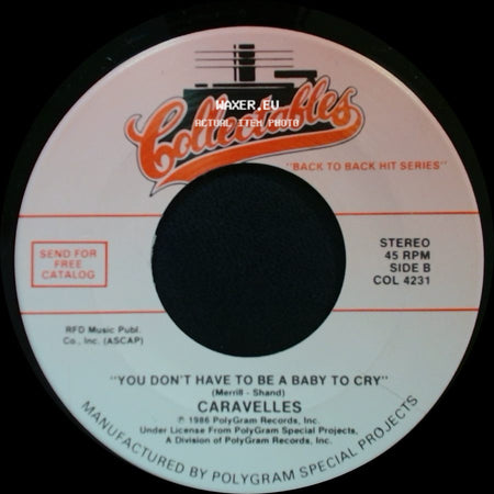 The Cowsills / Caravelles - The Rain, The Park And Other Things / You Don't Have To Be A Baby To Cry side B