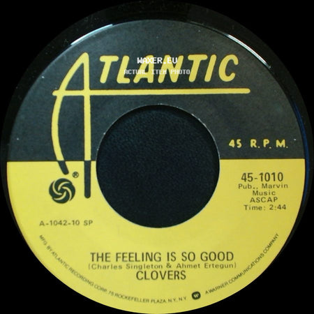 Clovers - The Feeling Is So Good / Comin' On side A