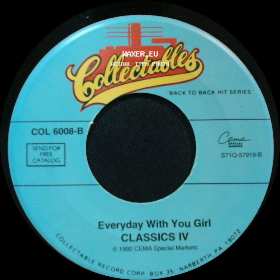Classics Iv - Traces / Everyday With You Girl side B