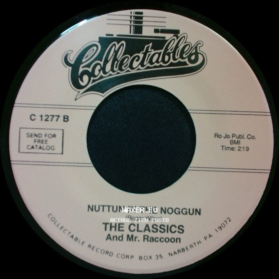 The Classics - Nuttun In The Noggun / Life's But A Dream side A