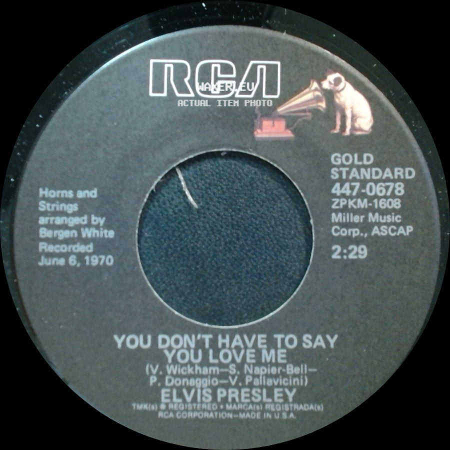 Elvis Presley - Patch It Up / You Don't Have To Say You Love Me side B