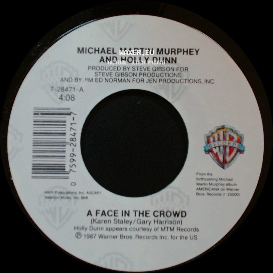 Michael Martin Murphey And Holly Dunn / Michael Martin Murphey - A Face In The Crowd / You're History side A