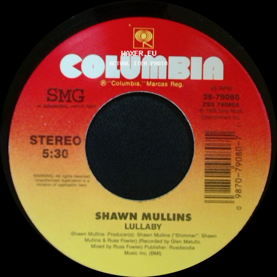 Shawn Mullins - Lullaby / The Gulf Of Mexico side A