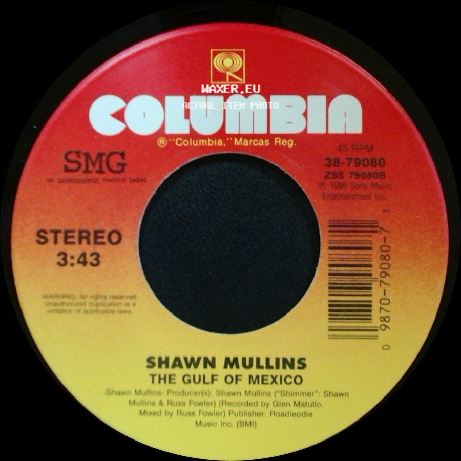 Shawn Mullins - Lullaby / The Gulf Of Mexico side B