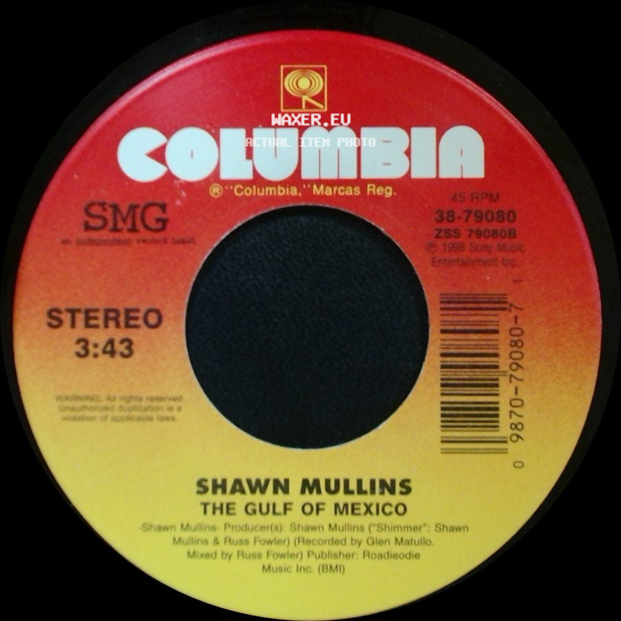 Shawn Mullins - The Gulf Of Mexico / Lullaby side A