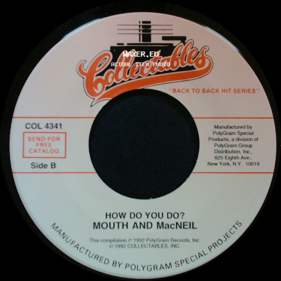 Bachman-Turner Overdrive / Mouth And Macneil - You Ain't Seen Nothin' Yet / How Do You Do? side B