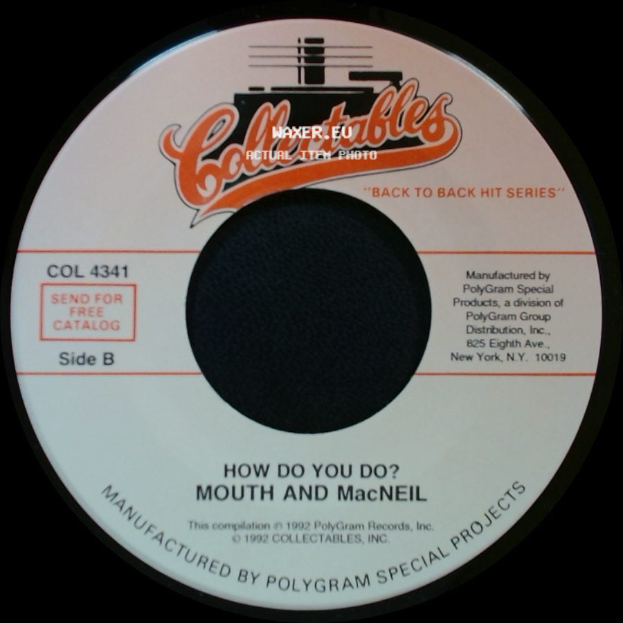 Bachman-Turner Overdrive / Mouth And Macneil - You Ain't Seen Nothin' Yet / How Do You Do? side B