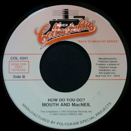 Bachman-Turner Overdrive / Mouth And Macneil - You Ain't Seen Nothin' Yet / How Do You Do? side B